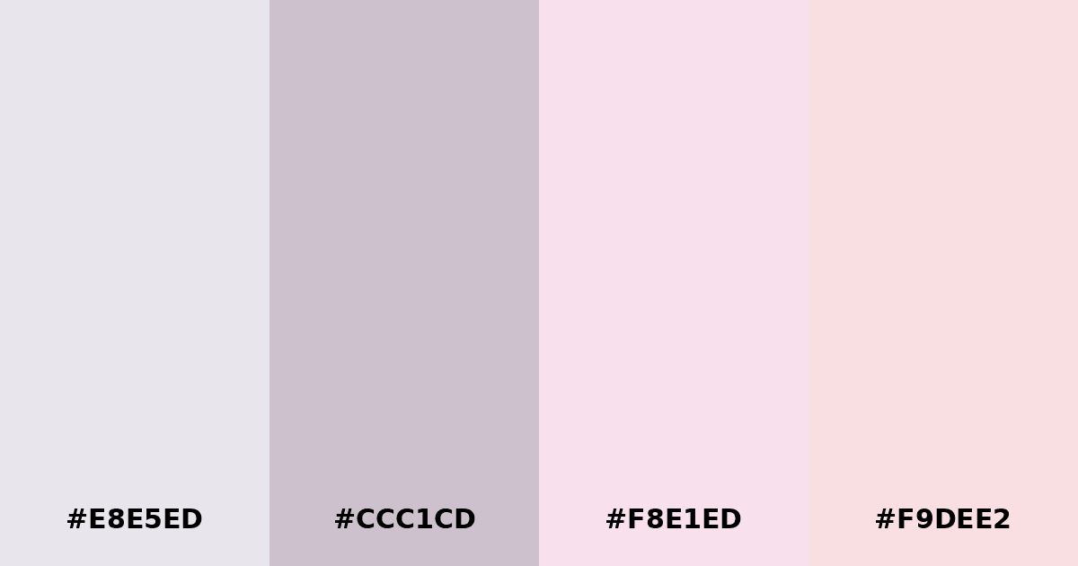 Color palette #E8E5ED #CCC1CD #F8E1ED #F9DEE2