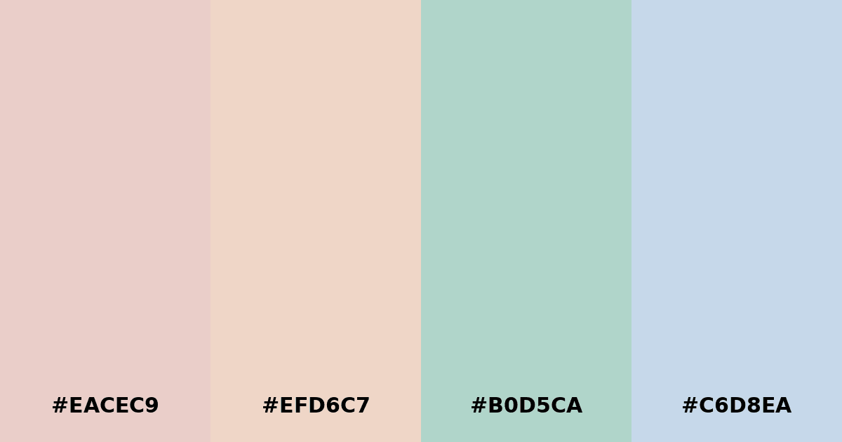 Color palette #EACEC9 #EFD6C7 #B0D5CA #C6D8EA