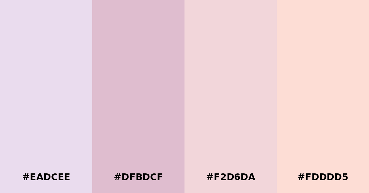 Color palette #EADCEE #DFBDCF #F2D6DA #FDDDD5