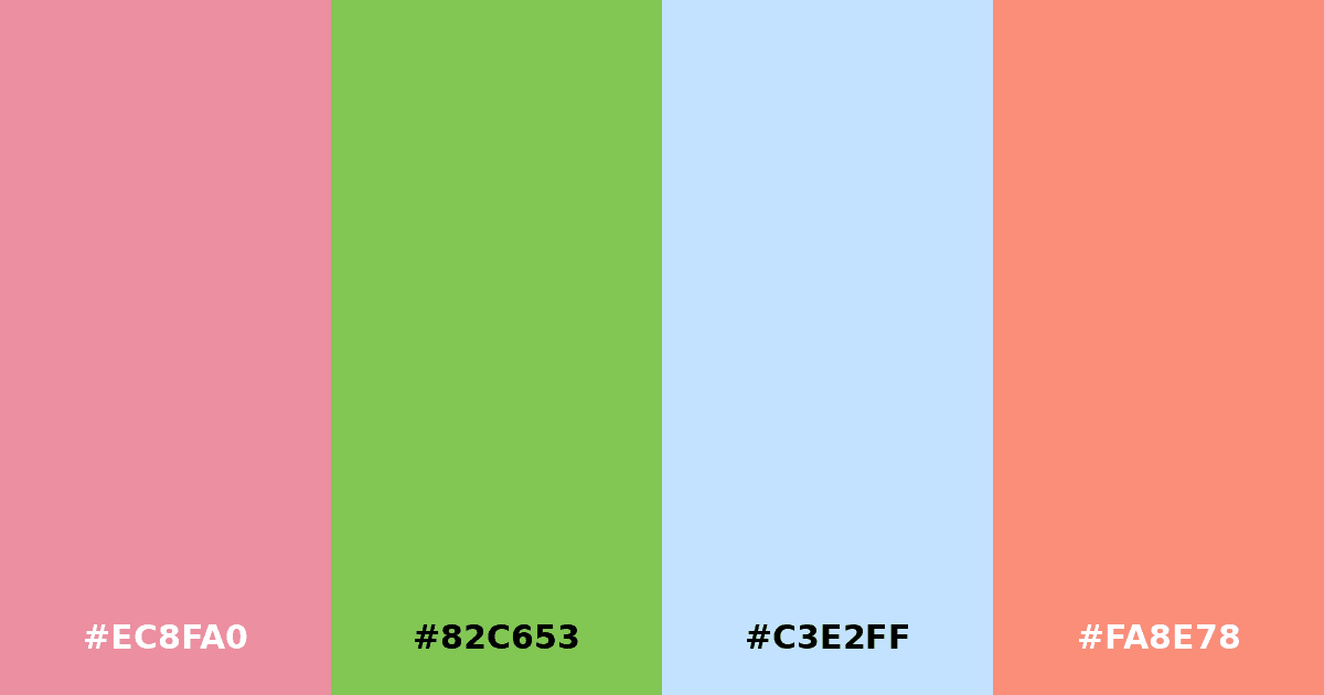 Color palette #EC8FA0 #82C653 #C3E2FF #FA8E78