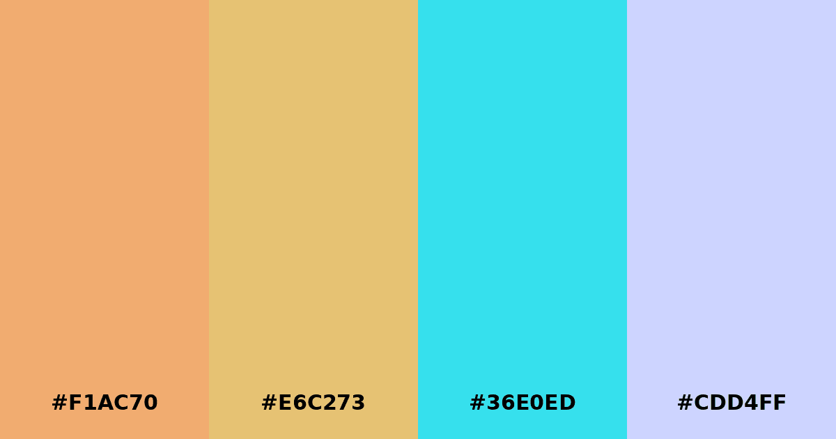 Color palette #F1AC70 #E6C273 #36E0ED #CDD4FF