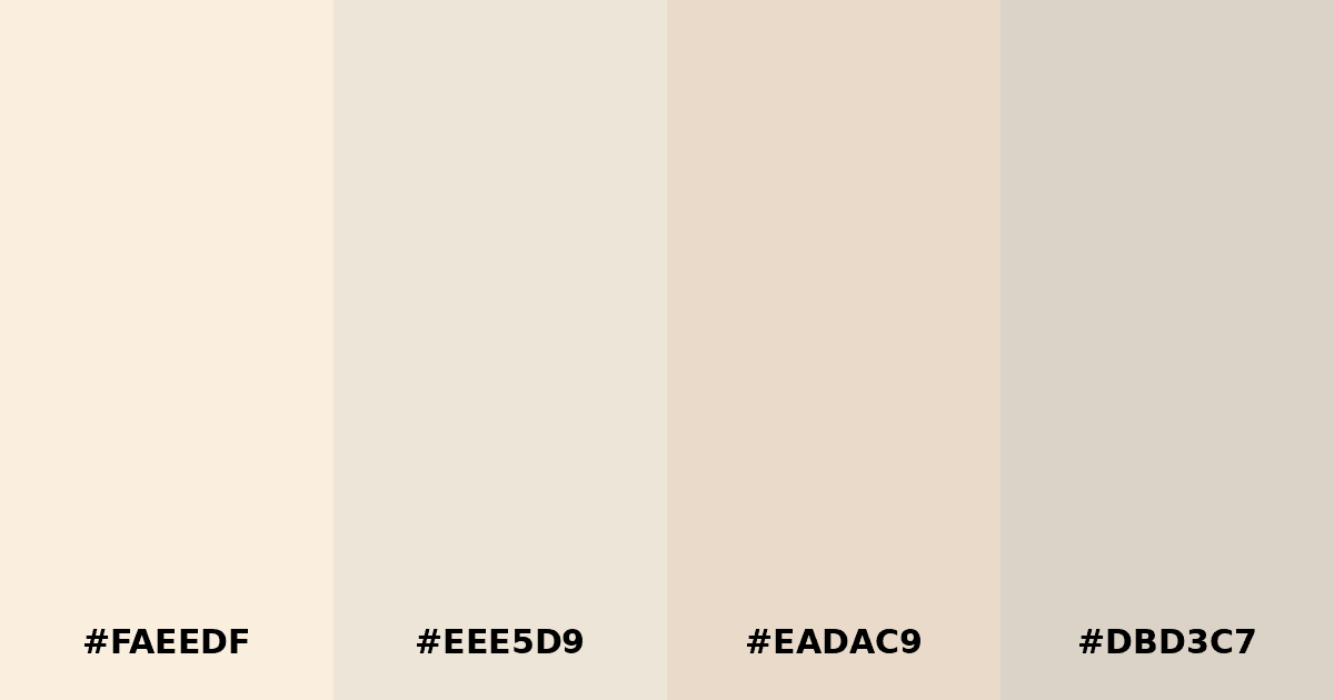 Color palette #FAEEDF #EEE5D9 #EADAC9 #DBD3C7