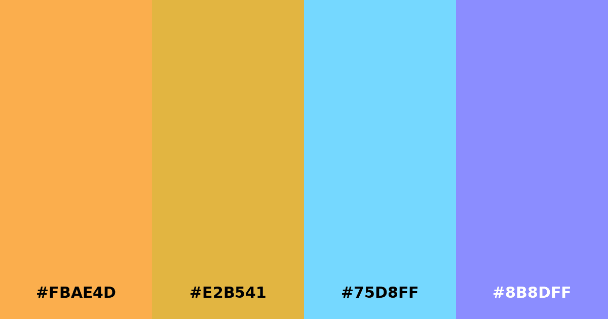 Color palette #FBAE4D #E2B541 #75D8FF #8B8DFF