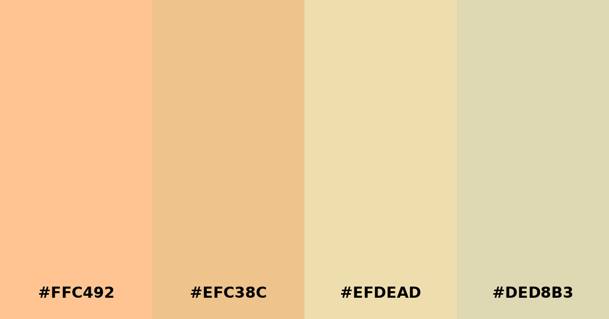 Color palette #FFC492 #EFC38C #EFDEAD #DED8B3